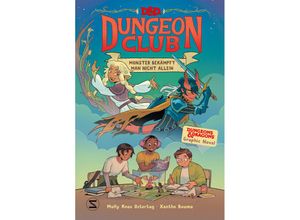 9783505151569 - D&D Dungeon Club Monster bekämpft man nicht allein - Molly Knox Ostertag Kartoniert (TB)