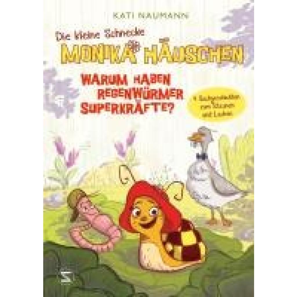 9783505152610 - Naumann Kati Die kleine Schnecke Monika Häuschen 1 Warum haben Regenwürmer Superkräfte?