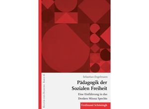 9783506728494 - Pädagogik der Sozialen Freiheit - Sebastian Engelmann Kartoniert (TB)