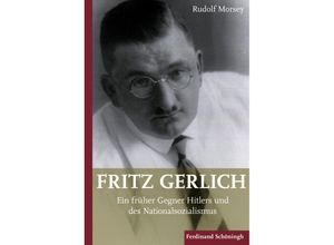 9783506783981 - Fritz Gerlich (1883-1934) - Rudolf Morsey Gebunden