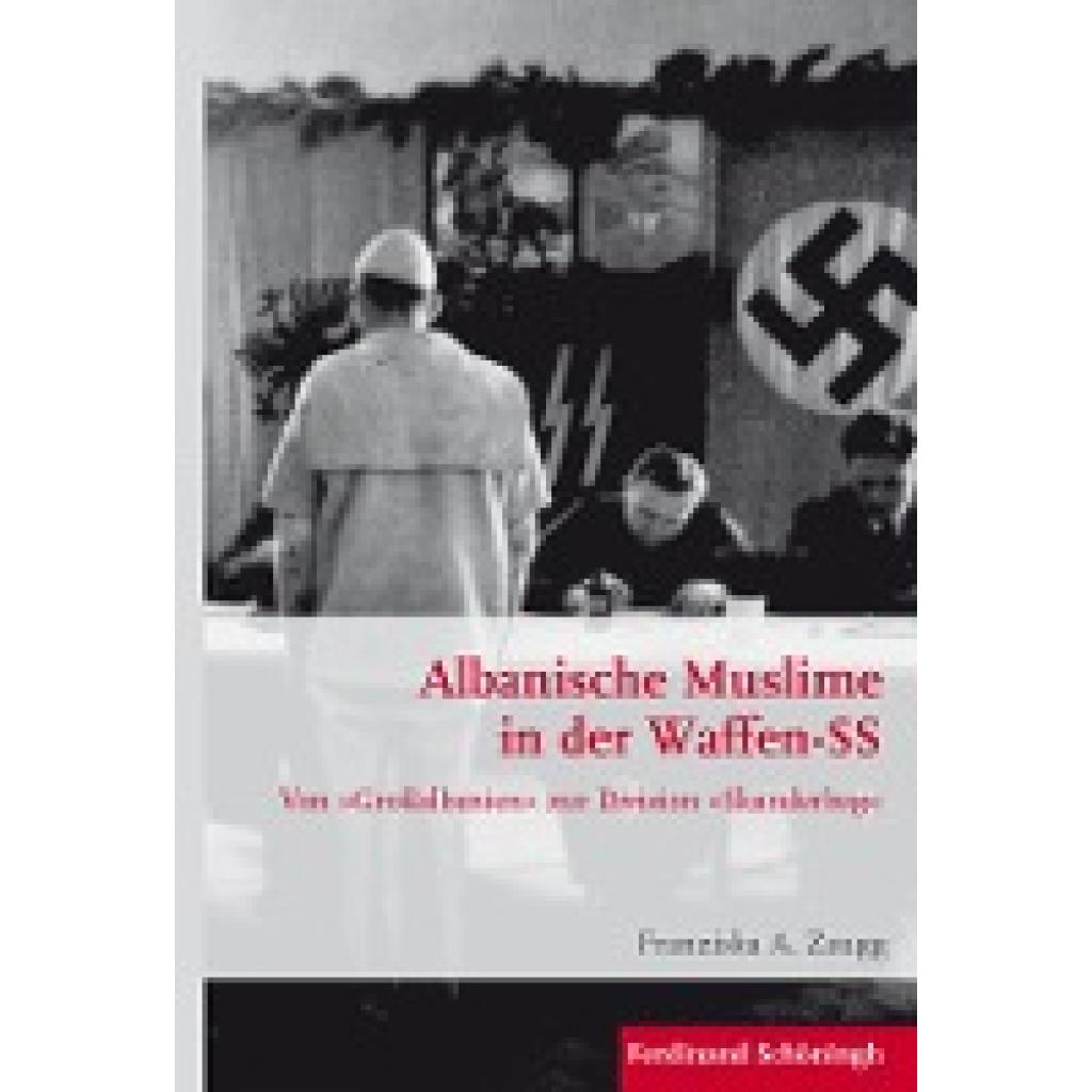 9783506784360 - Zaugg Franziska A Albanische Muslime in der Waffen-SS