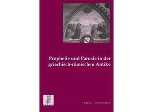 9783506784766 - Prophetie und Parusie in der griechisch-römischen Antike Kartoniert (TB)