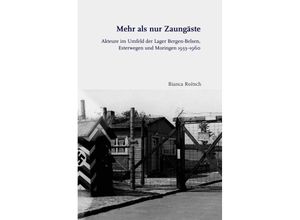 9783506786494 - Mehr als nur Zaungäste   Nationalsozialistische Volksgemeinschaft Bd9 - Bianca Roitsch Gebunden