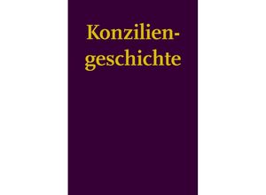 9783506788665 - Konziliengeschichte Reihe B   Konrad von Gelnhausen - Hans-Jürgen Becker Gebunden