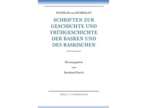 9783506791269 - Schriften zur Geschichte und Frühgeschichte der Basken und des Baskischen - Wilhelm von Humboldt Gebunden