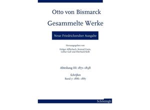 9783506792174 - Otto von Bismarck Gesammelte Werke - Neue Friedrichsruher Ausgabe - Ulf Morgenstern Gebunden