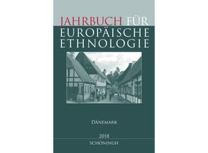 9783506792433 - Jahrbuch für Europäische Ethnologie Dritte Folge 13-2018 Kartoniert (TB)