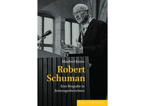 9783506792877 - Robert Schuman - Manfred Kontz Gebunden