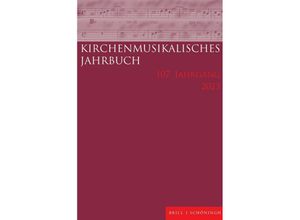 9783506793867 - Kirchenmusikalisches Jahrbuch 107 Jahrgang 2023 Kartoniert (TB)