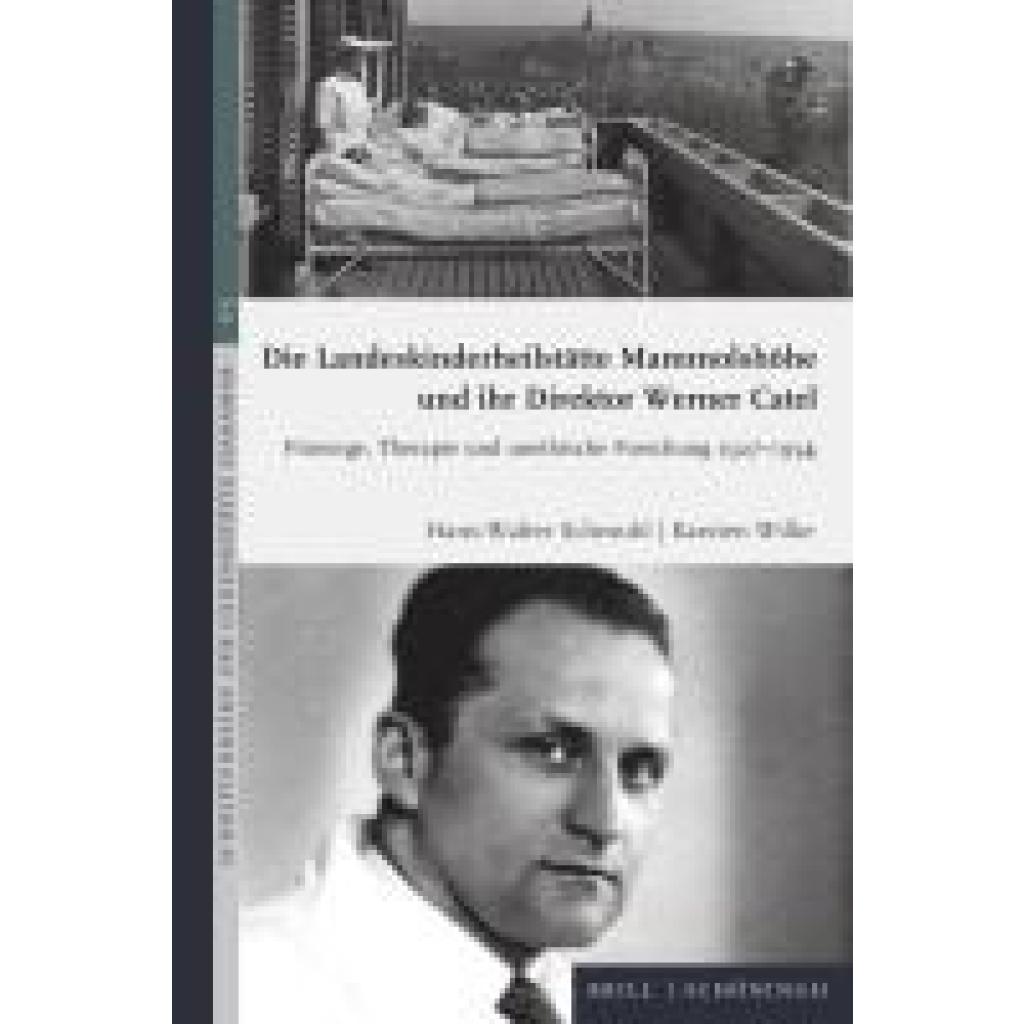 9783506796783 - Schmuhl Hans-Walter Die Landeskinderheilstätte Mammolshöhe und ihr Direktor Werner Catel