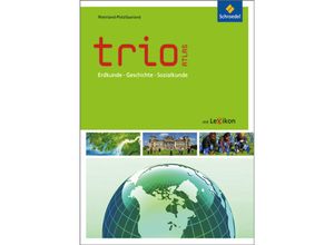 9783507015371 - Trio - Atlas Ausgabe 2011 Trio Atlas für Erdkunde Geschichte und Politik - Aktuelle Ausgabe Gebunden