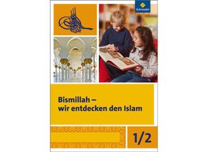 9783507017610 - Bismillah - Wir entdecken den Islam Bismillah - Wir entdecken den Islam Geheftet