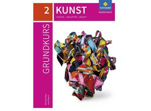 9783507109667 - Grundkurs Kunst - Ausgabe 2016 für die Sekundarstufe II Kartoniert (TB)