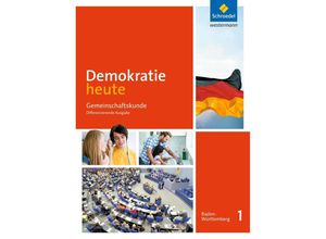 9783507111578 - Demokratie heute - Ausgabe 2017 für Baden-Württemberg m 1 Buch m 1 Online-Zugang Gebunden