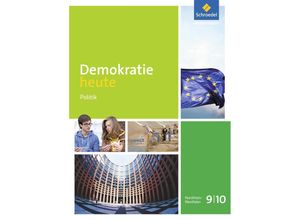 9783507111721 - Demokratie heute - Ausgabe 2016 für Nordrhein-Westfalen m 1 Buch m 1 Online-Zugang Gebunden