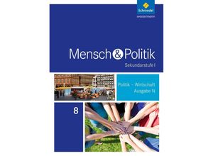 9783507116009 - Mensch und Politik SI - Ausgabe 2015 für Niedersachsen Hamburg und Schleswig-Holstein m 1 Buch m 1 Online-Zugang Gebunden