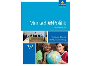 9783507116153 - Mensch und Politik SI - Ausgabe 2017 für Berlin und Brandenburg m 1 Buch m 1 Online-Zugang Gebunden