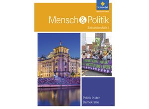 9783507116405 - Mensch & Politik Sekundarstufe II Themenbände Mensch und Politik SII - Themenbände - Angelika Doetsch Florian Grosch Gebunden