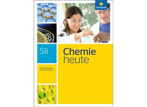 9783507122208 - Chemie heute SII - Ausgabe 2014 für Nordrhein-Westfalen m 1 Buch m 1 Online-Zugang Gebunden