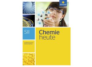 9783507122253 - Chemie heute SII - Ausgabe 2014 für Nordrhein-Westfalen m 1 Buch m 1 Online-Zugang Gebunden