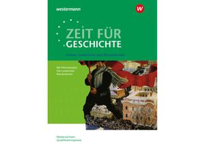 9783507368880 - Zeit für Geschichte - Ausgabe für die Qualifikationsphase in Niedersachsen - Christian Große Höötmann Utz Klöppelt Kartoniert (TB)