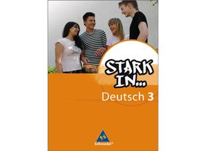 9783507419032 - Stark in Deutsch Das Sprachlesebuch - Ausgabe 2007 - Renate Andreas Christane Pasternak Anke Richert Bettina Schüpper Gebunden