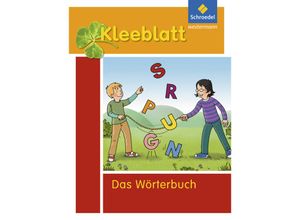 9783507434271 - Kleeblatt - Das Wörterbuch für Grundschulkinder Ausgabe Bayern 2016 Kartoniert (TB)