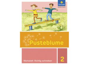 9783507434295 - Pusteblume Die Werkstatt-Sammlung - Ausgabe 2016 - Christel Jahn Wofgang Kunsch Elke Schnepf Brigitte Schulz Sabine Stach-Partzsch Katja Vau Nadine Pistor Geheftet