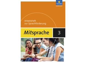 9783507458475 - Mitsprache - Deutsch als Zweitsprache (2017) 3 Mitsprache - Deutsch als Zweitsprache Ausgabe 2017 Geheftet