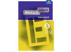 9783507476554 - - GEBRAUCHT deutsch ideen SI - Ausgabe Ost 2010 deutsch ideen SI - Ausgabe 2012 Ost Arbeitsheft 8 (mit Online-Ergänzungen zum differenzierten Arbeiten und Üben) - Preis vom 03062023 050417 h