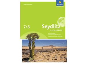 9783507531758 - Seydlitz Geographie - Ausgabe 2016 für Gemeinschaftsschulen und Realschulen in Baden-Württemberg - Jürgen Alber Andreas Langbein Hartmut Meier Birgit Neuer Brigitte Ochsenwadel Johannes Ruckenbrod Hans-Jürgen Schutzbach Gebunden