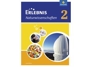 9783507776890 - Erlebnis Naturwissenschaften Ausgabe Luxemburg Bd2 Erlebnis Naturwissenschaften - Ausgabe 2013 für Luxemburg Gebunden