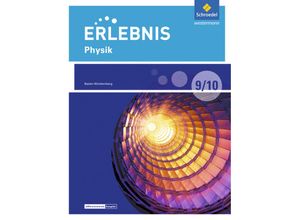 9783507780309 - Erlebnis Physik Differenzierende Ausgabe Baden-Württemberg (2016) Erlebnis Physik - Differenzierende Ausgabe 2016 für Baden-Württemberg Gebunden