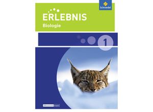 9783507780705 - Erlebnis Biologie Ausgabe 2015 für Realschulen in Niedersachsen Bd1 Erlebnis Biologie - Ausgabe 2015 für Niedersachsen Gebunden