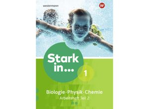 9783507781603 - Stark in  Biologie   Physik   Chemie Ausgabe 2017 1 Stark in Biologie Physik Chemie - Ausgabe 2017 Geheftet