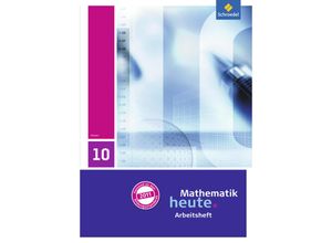 9783507831575 - Mathematik heute Ausgabe 2011 Hessen Mathematik heute - Ausgabe 2011 für Hessen Geheftet