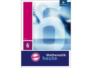 9783507833692 - Mathematik heute Ausgabe 2011 Hessen Mathematik heute - Ausgabe 2011 für Hessen Gebunden