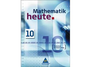 9783507838901 - Mathematik heute Realschule Rheinland-Pfalz Neuausgabe Mathematik heute - Ausgabe 2006 Realschule Rheinland-Pfalz Gebunden