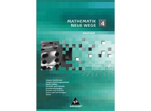 9783507855984 - Mathematik Neue Wege Arbeitshefte Mathematik Neue Wege SI - Arbeitshefte allgemeine Ausgabe 2008 Geheftet