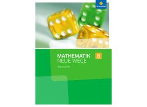 9783507856349 - Mathematik Neue Wege SI Ausgabe 2013 Nordrhein-Westfalen Mathematik Neue Wege SI - Ausgabe 2013 für Nordrhein-Westfalen Hamburg und Bremen G8 Geheftet