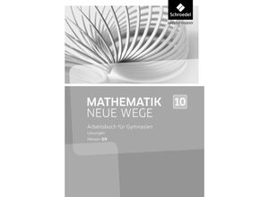 9783507856592 - Mathematik Neue Wege SI Ausgabe 2013 G9 für Hessen Mathematik Neue Wege SI - Ausgabe 2013 für Hessen G9 Kartoniert (TB)