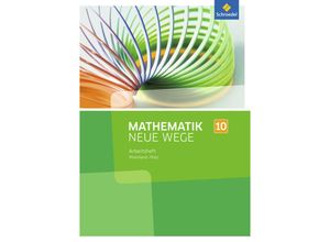 9783507857926 - Mathematik Neue Wege SI Ausgabe 2016 für Rheinland-Pfalz Band 2 Mathematik Neue Wege SI - Ausgabe 2016 für Rheinland-Pfalz Geheftet