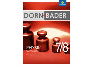 9783507867727 - Dorn-Bader Physik Gymnasium Niedersachsen (2012) Dorn   Bader Physik SI - Ausgabe 2012 für Niedersachsen - Heinz-Werner Oberholz Gebunden