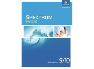 9783507867888 - Spektrum Physik - Ausgabe 2013 für Niedersachsen - Thomas Appel Ulrich Fries Daniel Hess Jens Gössing Manfred Klostermann Sigrun Otte-Spille Karl Sarnow Gebunden