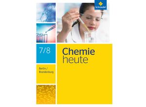 9783507869950 - Chemie heute SI Ausgabe 2016 für Berlin und Brandenburg Volume III 1 Chemie heute SI - Ausgabe 2016 für Berlin und Brandenburg Gebunden