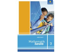 9783507876828 - Mathematik heute Ausgabe 2012 Niedersachsen Mathematik heute - Ausgabe 2012 für Niedersachsen Geheftet