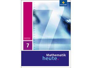 9783507877030 - Mathematik heute Ausgabe 2010 Thüringen Mathematik heute - Ausgabe 2010 für Thüringen Gebunden