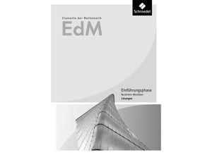 9783507879812 - Elemente der Mathematik (EdM) SII Ausgabe Nordrhein-Westfalen (2014) Elemente der Mathematik SII - Ausgabe 2014 für Nordrhein-Westfalen Geheftet