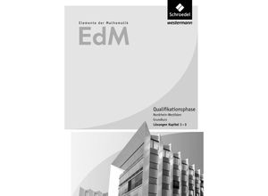 9783507879836 - Elemente der Mathematik (EdM) SII Ausgabe Nordrhein-Westfalen (2014) Elemente der Mathematik SII - Ausgabe 2014 für Nordrhein-Westfalen Kartoniert (TB)