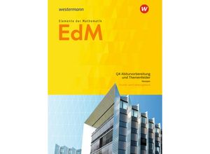 9783507883949 - Elemente der Mathematik (EdM) SII Ausgabe Hessen (2016) Elemente der Mathematik SII - Ausgabe 2016 für Hessen Gebunden